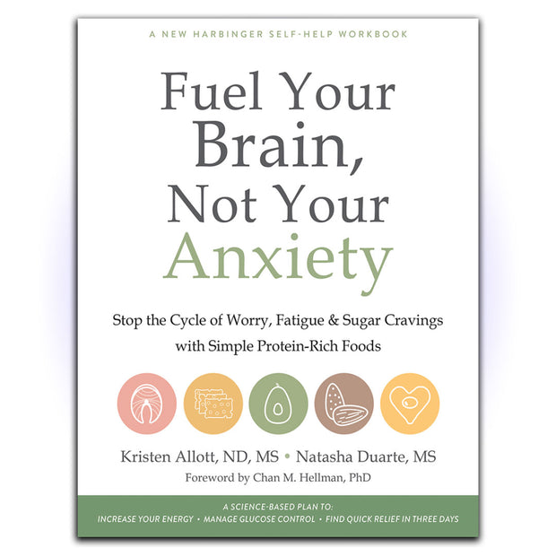 Fuel Your Brain, Not Your Anxiety: Stop the Cycle of Worry, Fatigue, and Sugar Cravings with Simple Protein-Rich Foods - HerbaleBook™