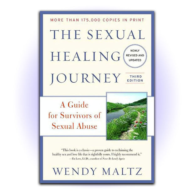 The Sexual Healing Journey: A Guide for Survivors of Sexual Abuse - HerbaleBook™