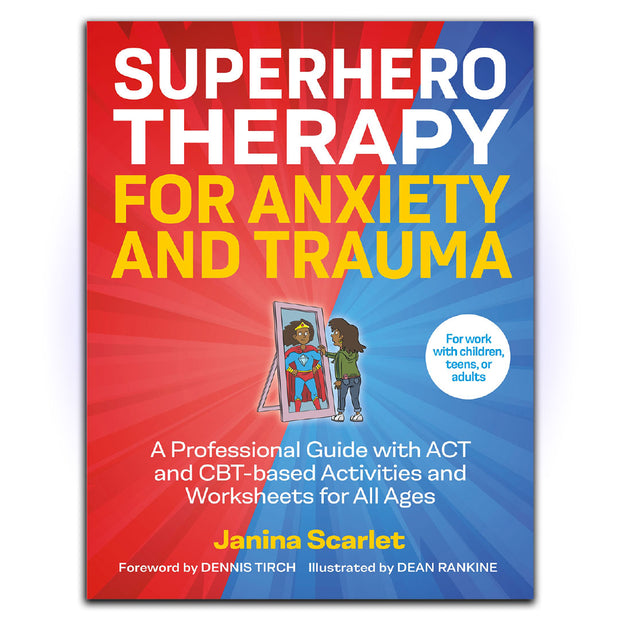 Superhero Therapy for Anxiety and Trauma - HerbaleBook™