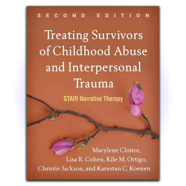 Treating Survivors of Childhood Abuse and Interpersonal Trauma: STAIR Narrative Therapy - HerbaleBook™