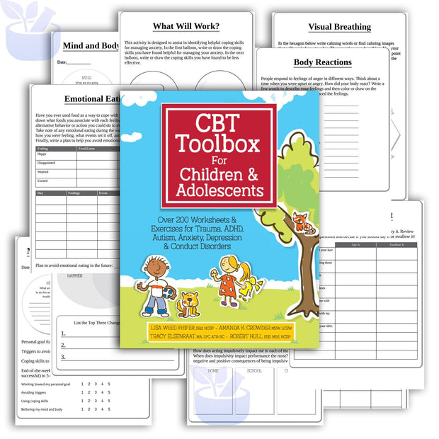 CBT Toolbox for Children and Adolescents: Over 220 Worksheets & Exercises for Trauma, ADHD, Autism, Anxiety, Depression & Conduct Disorders - HerbaleBook™